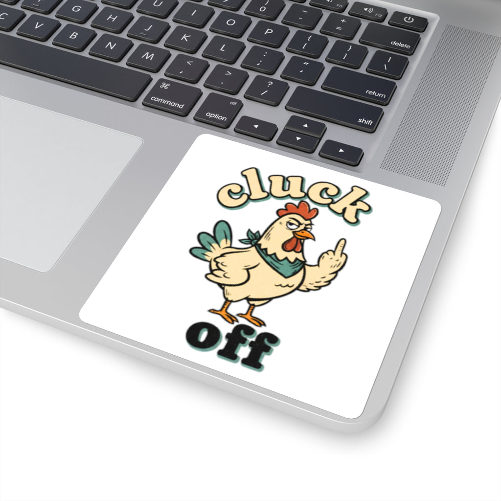 Cluck Off chicken middle finger Sticker