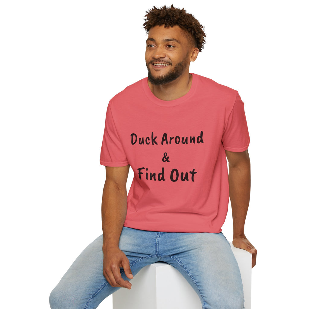 "Duck Around and Find Out" Tee — Women's Softstyle T-Shirt