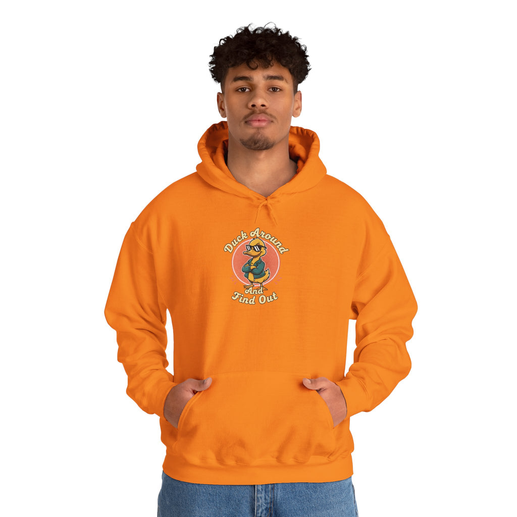 Duck Around and Find Out Hoodie — Funny Duck Graphic Hoodie