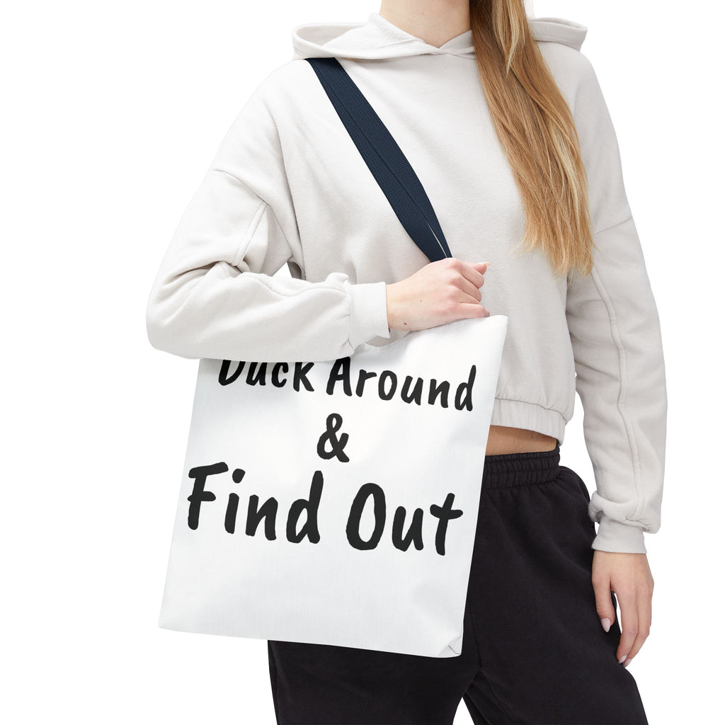 Duck Around Find Out Hoodie | Funny Phrase Pullover Sweatshirt