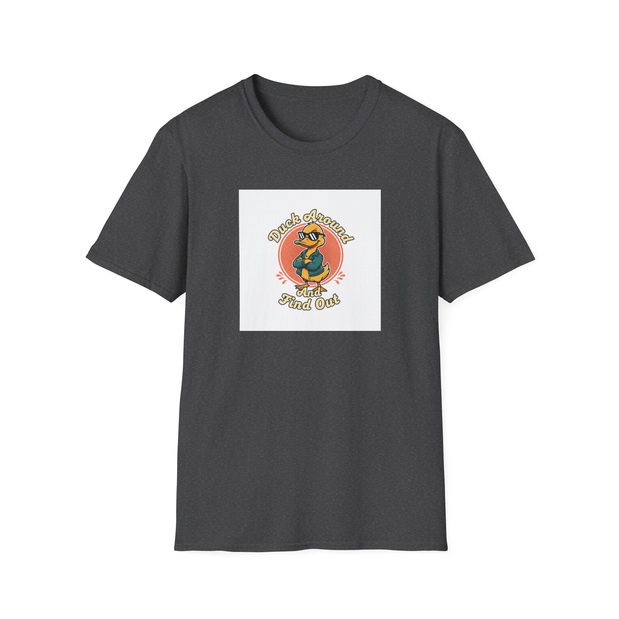 "Duck Around and Find Out" T-Shirt — Farm Humor Tee