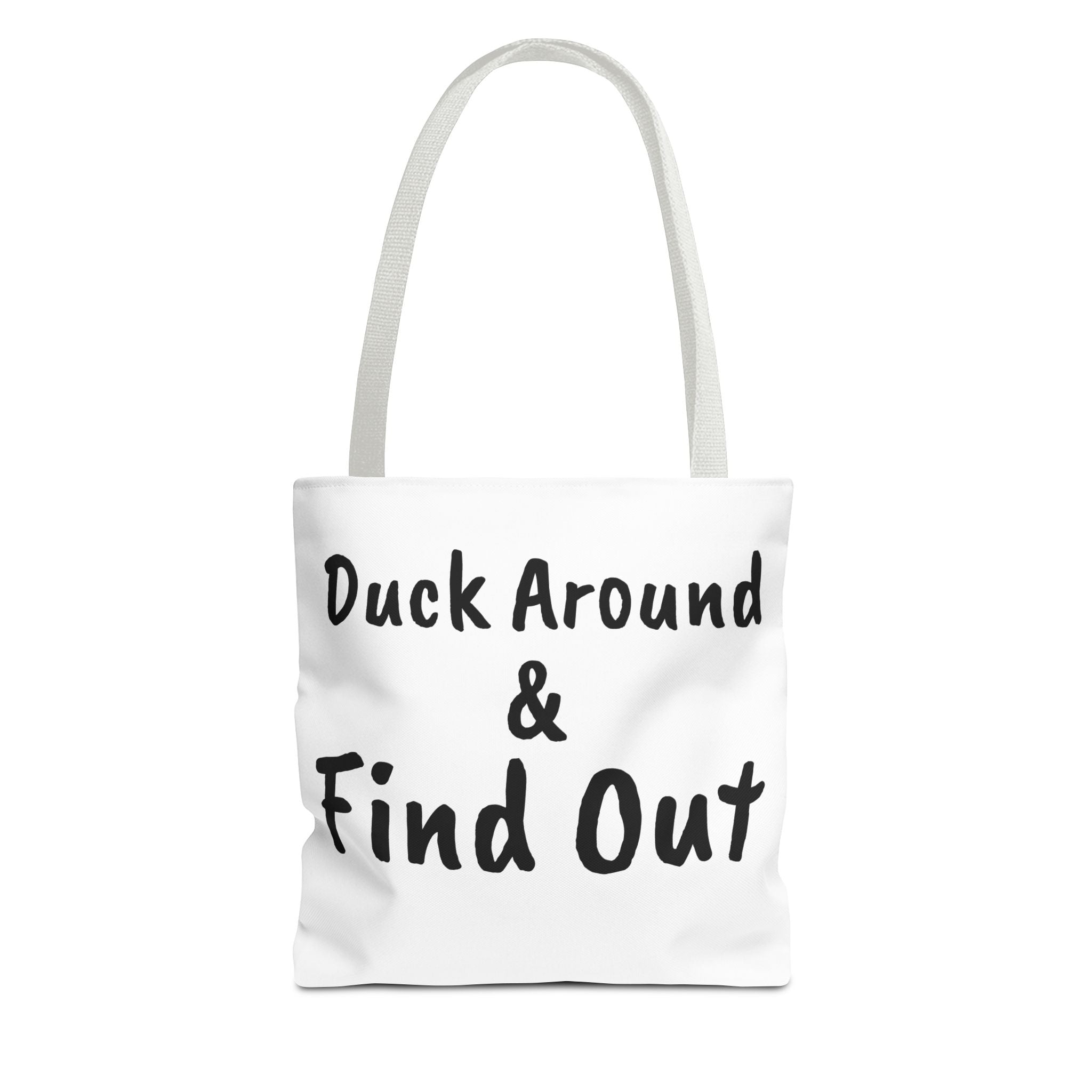 Duck Around Find Out Hoodie | Funny Phrase Pullover Sweatshirt