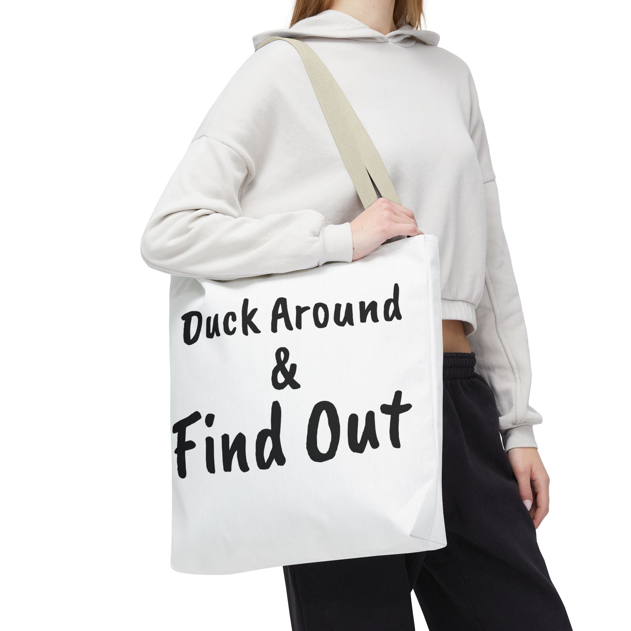 Duck Around Find Out Hoodie | Funny Phrase Pullover Sweatshirt