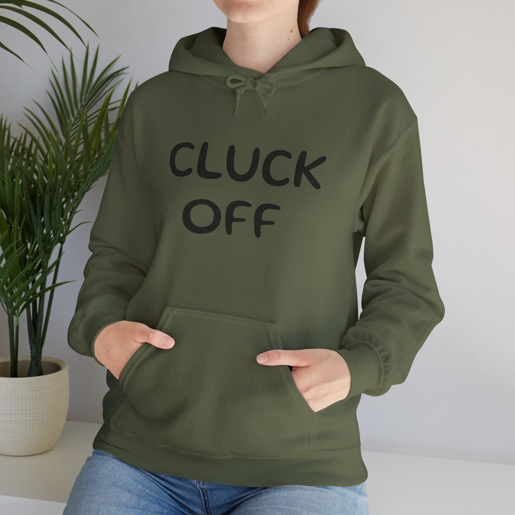 Cluck Off Hoodie