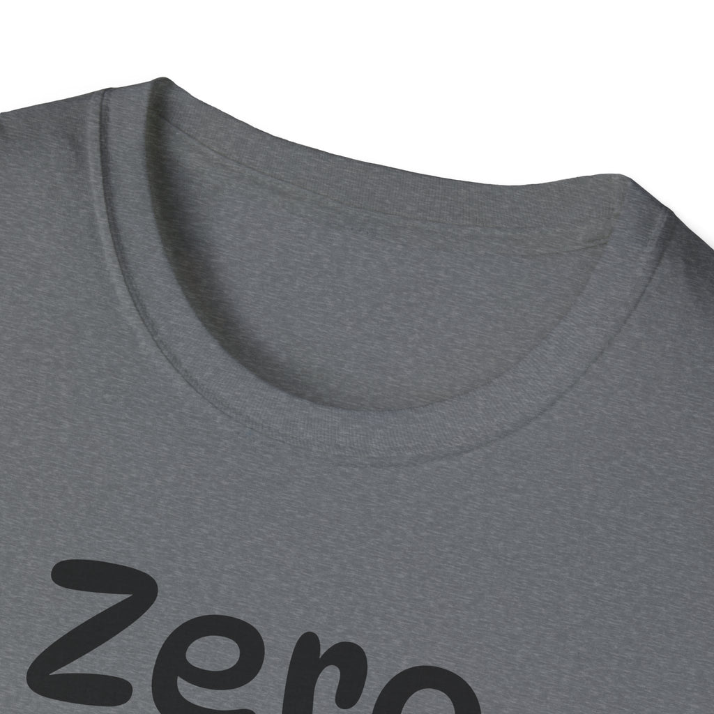Zero Clucks Given Tshirt