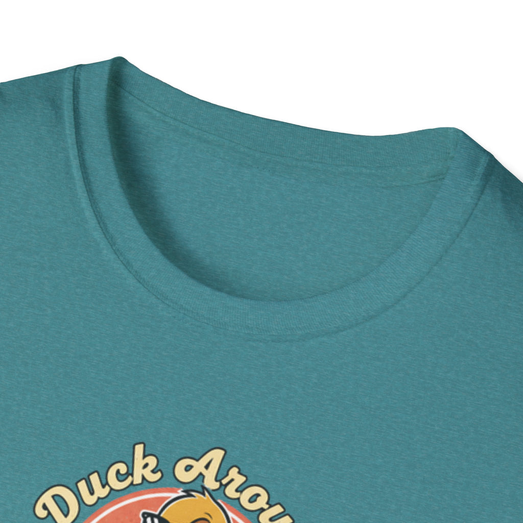 Duck Around and Find out Tshirt