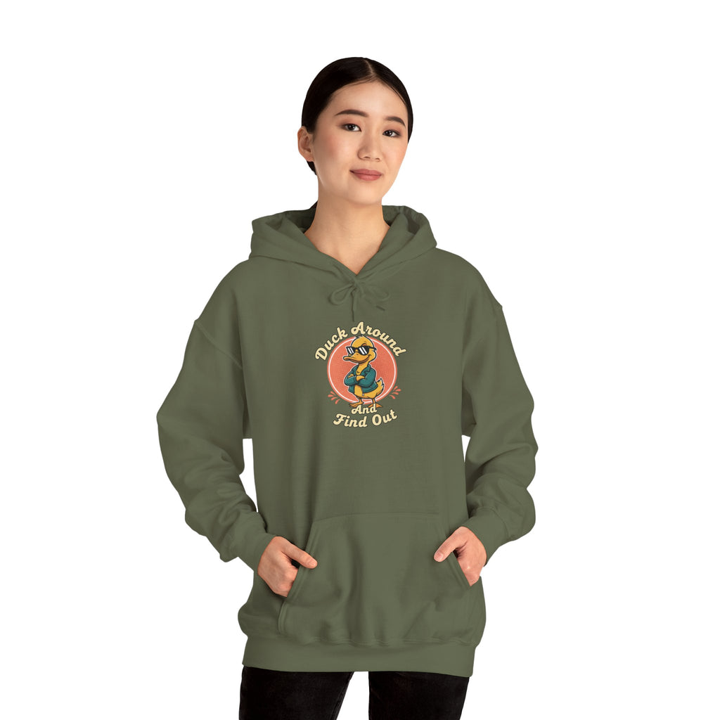 Duck Around and Find Out Hoodie — Funny Duck Graphic Hoodie