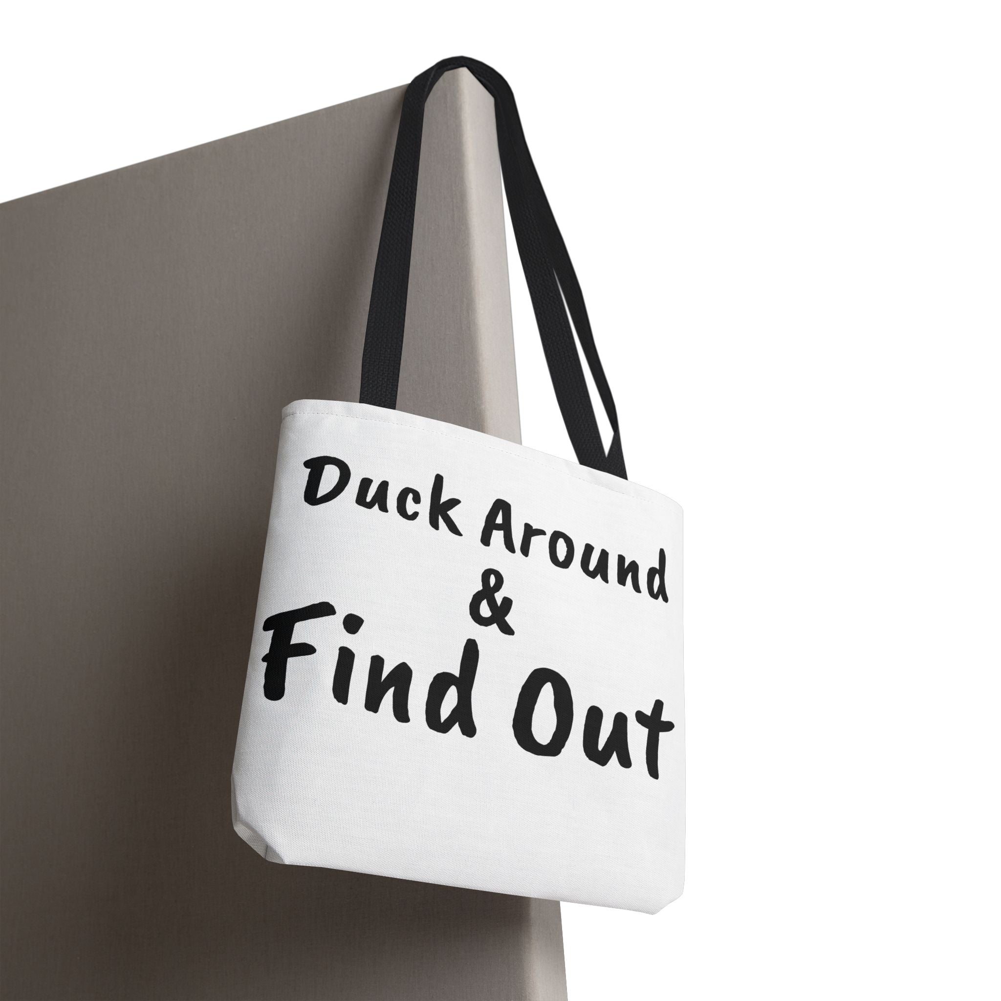 Duck Around Find Out Hoodie | Funny Phrase Pullover Sweatshirt