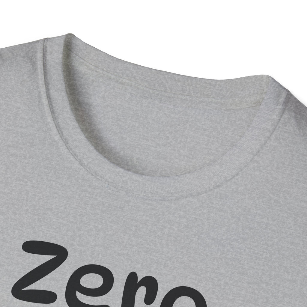 Zero Clucks Given Tshirt
