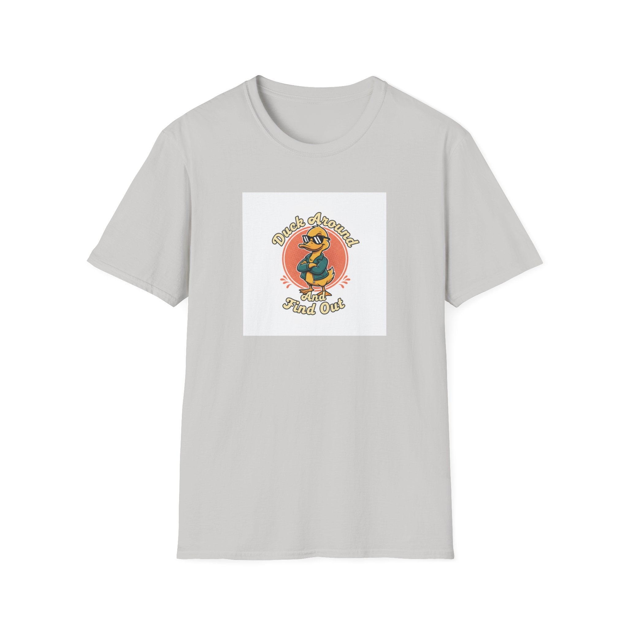 "Duck Around and Find Out" T-Shirt — Farm Humor Tee