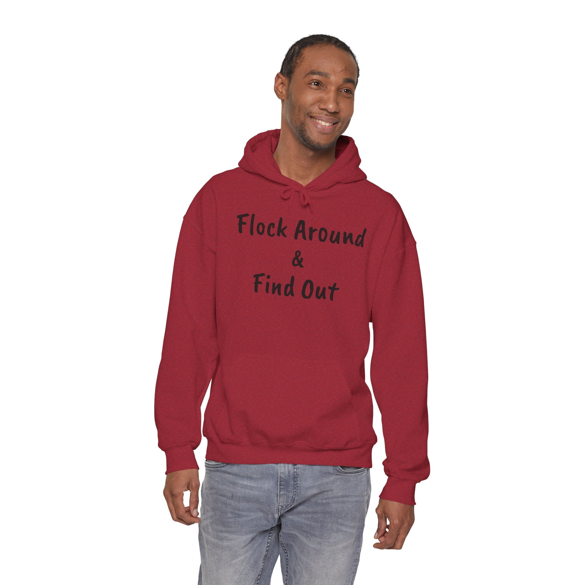 Flock Around & Find Out Hoodie | Funny Typography Pullover