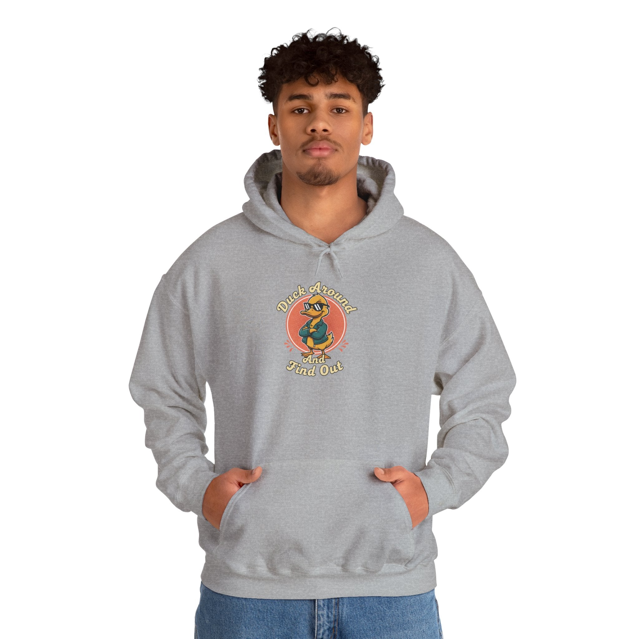Duck Around and Find Out Hoodie — Funny Duck Graphic Hoodie