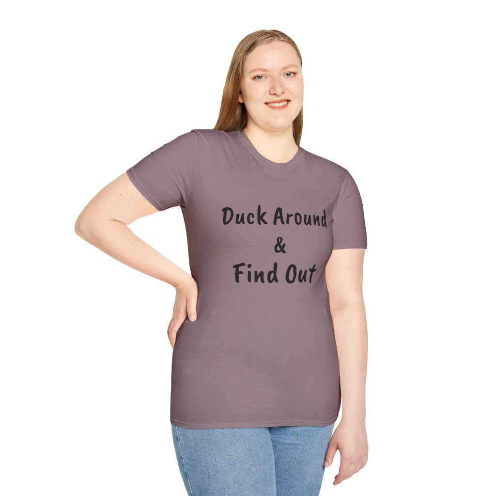 "Duck Around and Find Out" Tee — Women's Softstyle T-Shirt