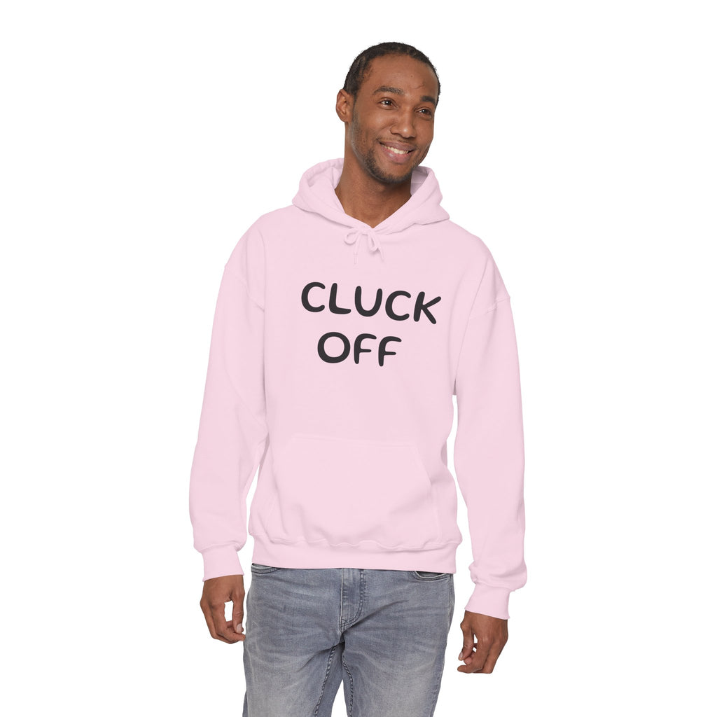 Cluck Off Hoodie