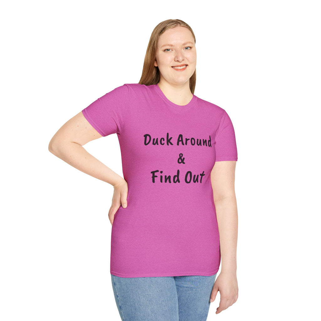 "Duck Around and Find Out" Tee — Women's Softstyle T-Shirt