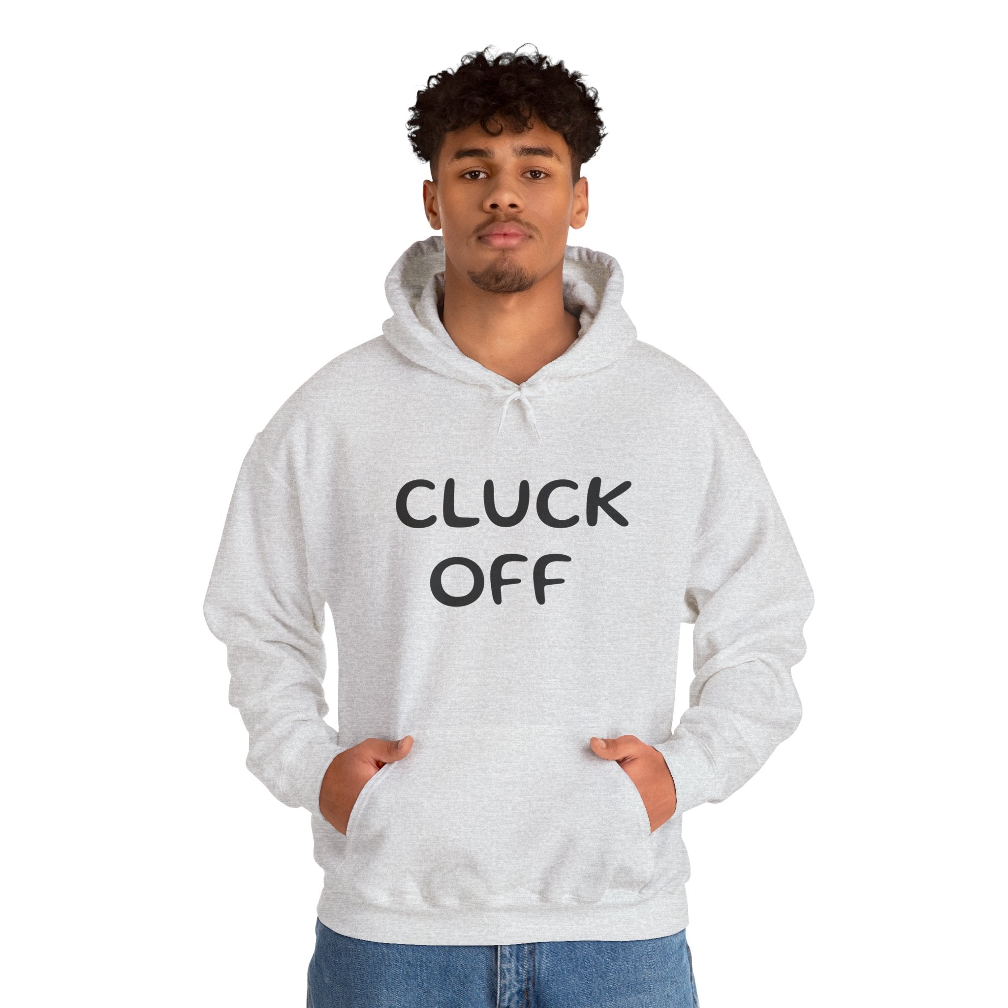 Cluck Off Hoodie