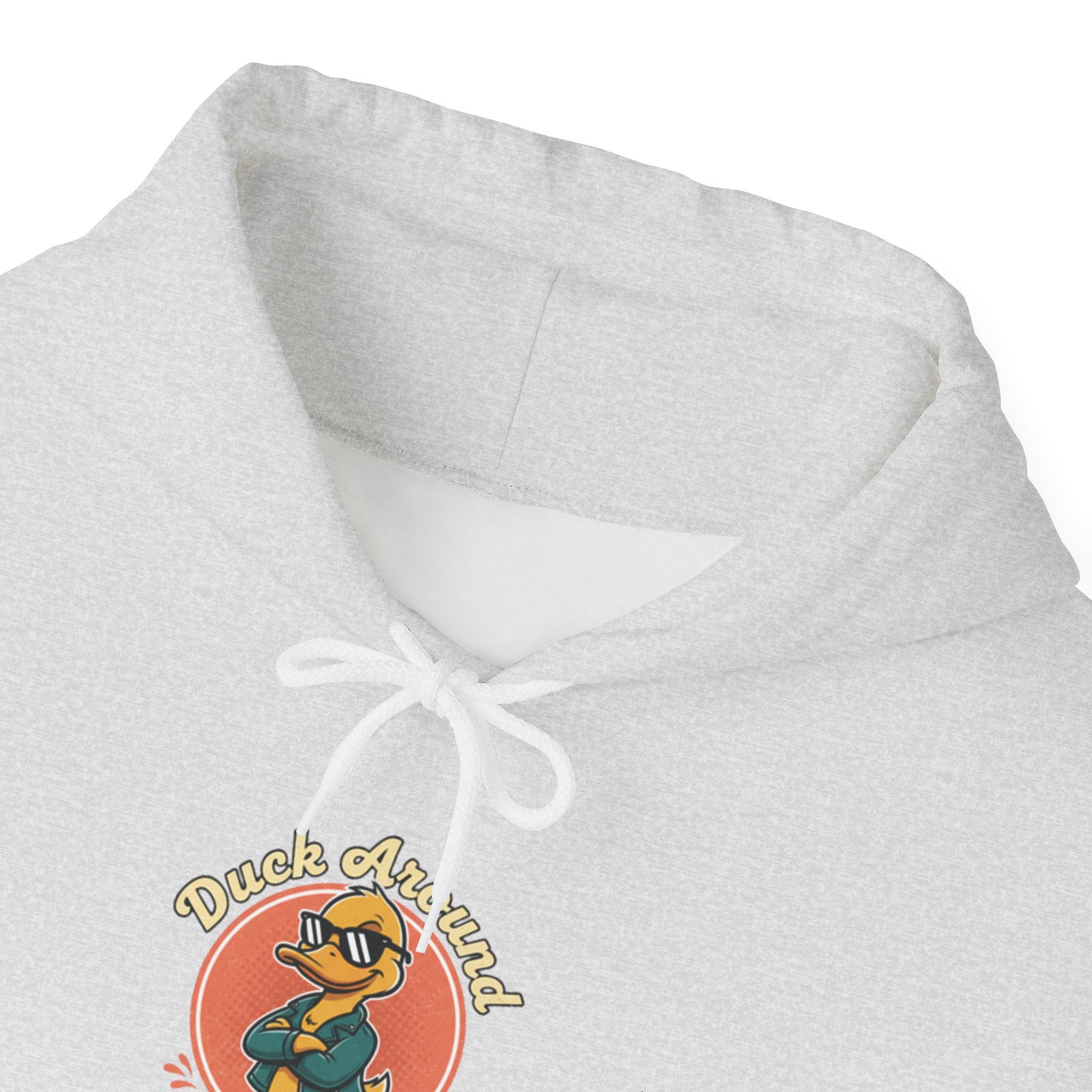 Duck Around and Find Out Hoodie — Funny Duck Graphic Hoodie