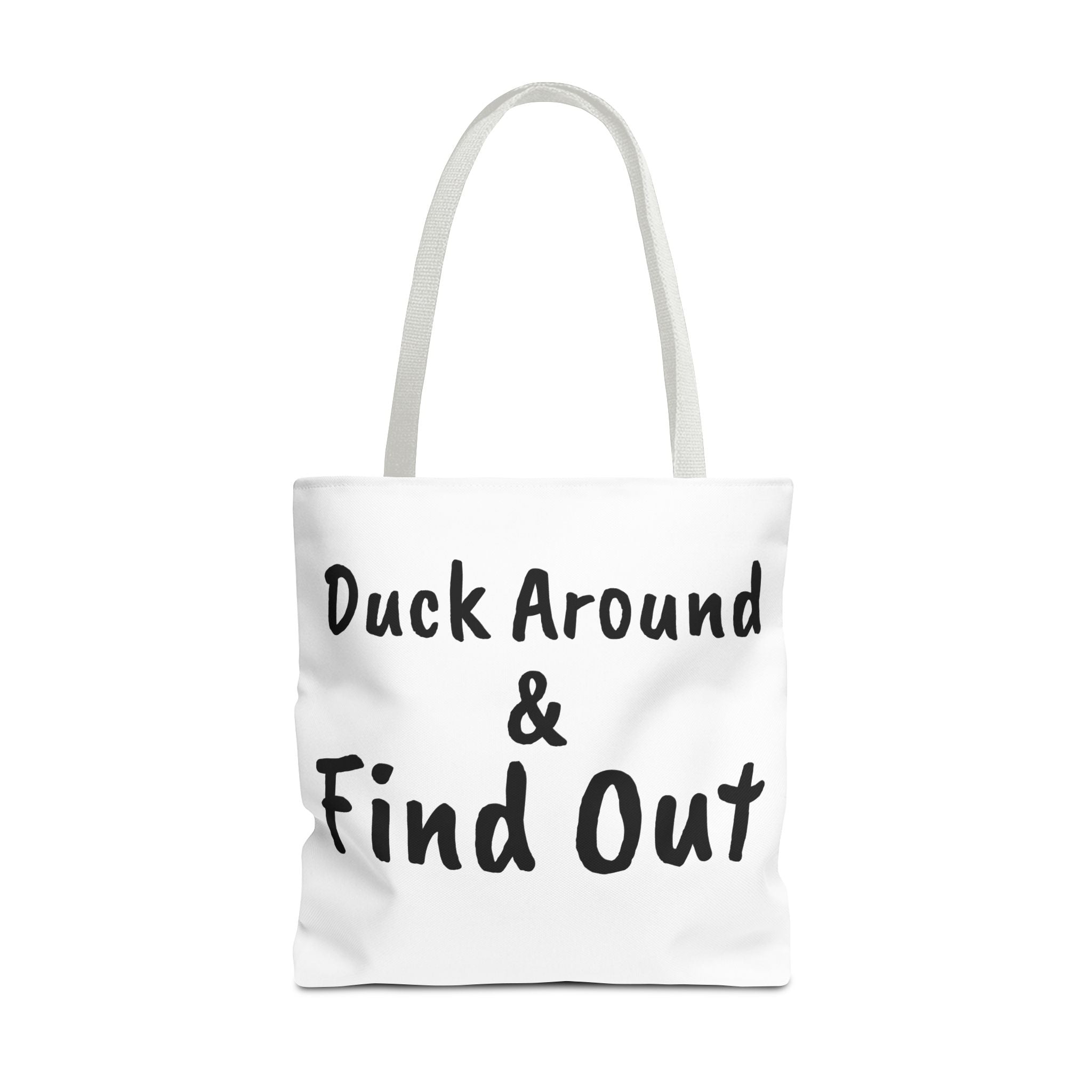 Duck Around Find Out Hoodie | Funny Phrase Pullover Sweatshirt