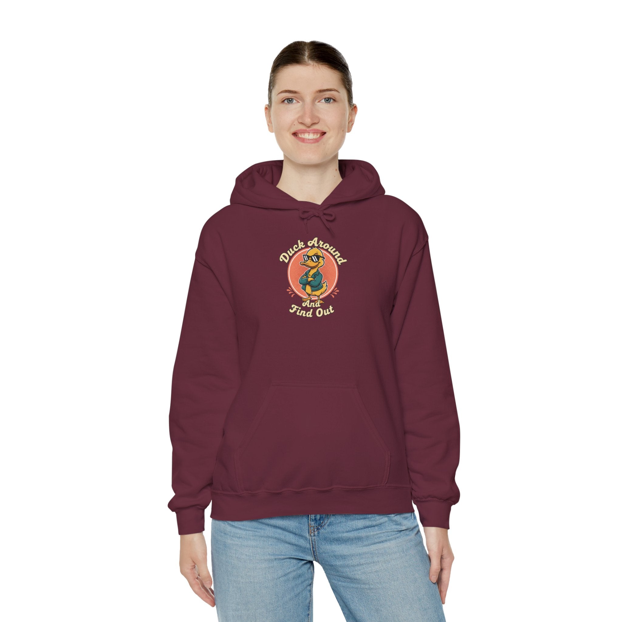 Duck Around and Find Out Hoodie — Funny Duck Graphic Hoodie