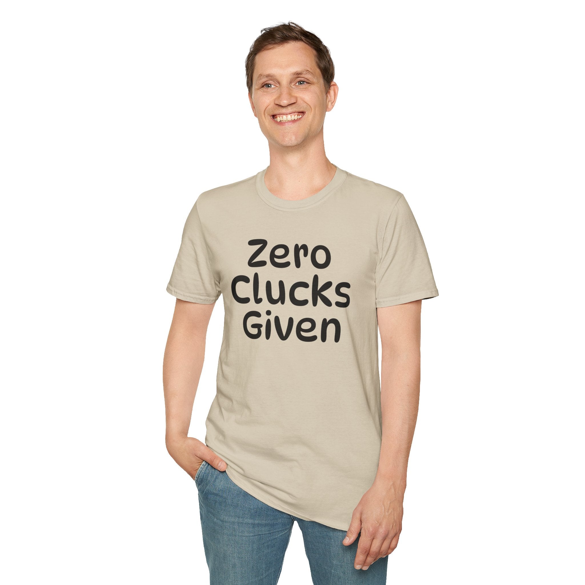 Zero Clucks Given Tshirt