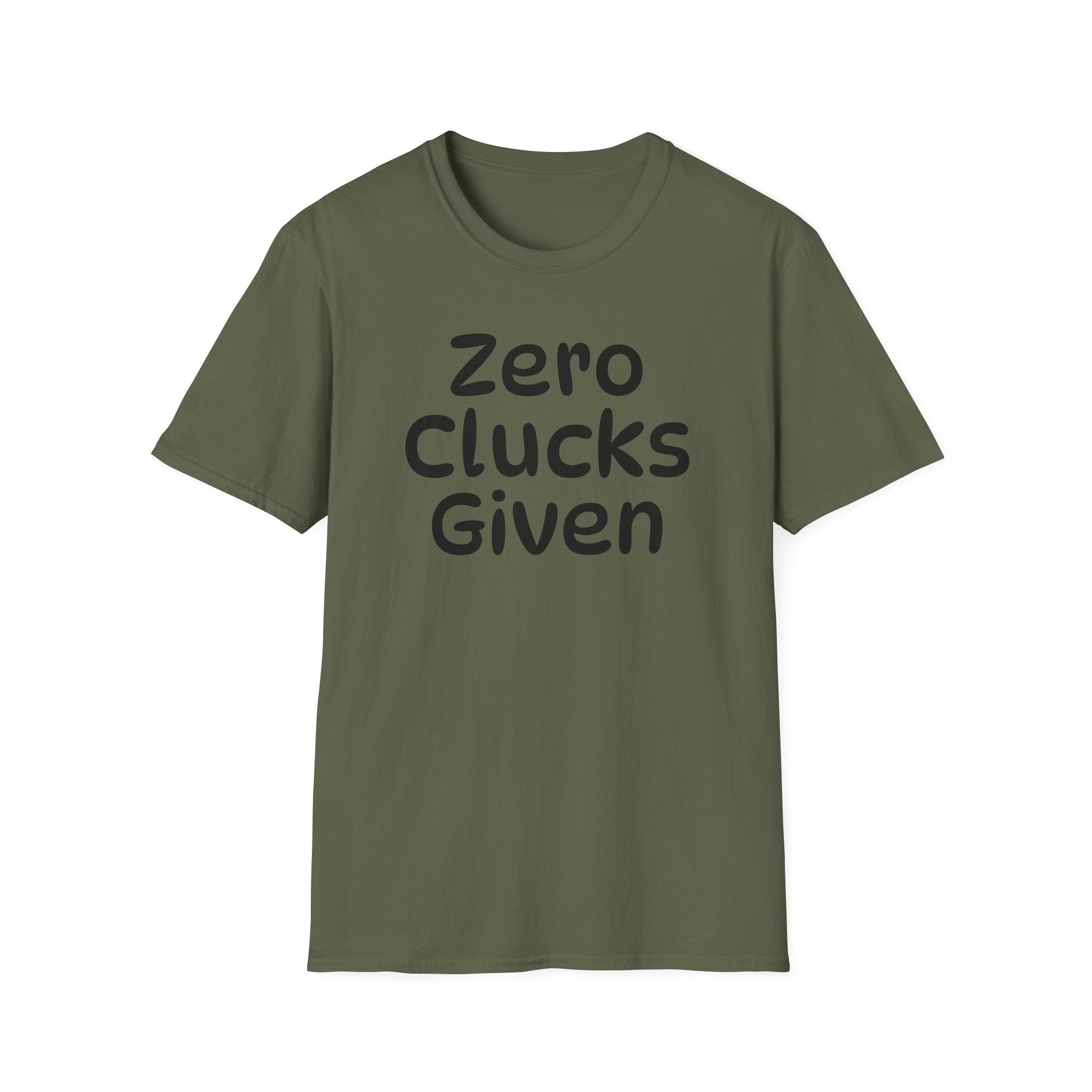 Zero Clucks Given Tshirt