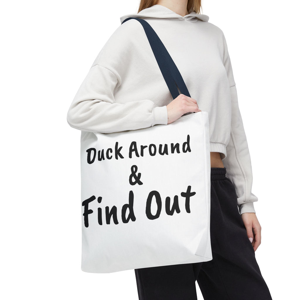 Duck Around Find Out Hoodie | Funny Phrase Pullover Sweatshirt