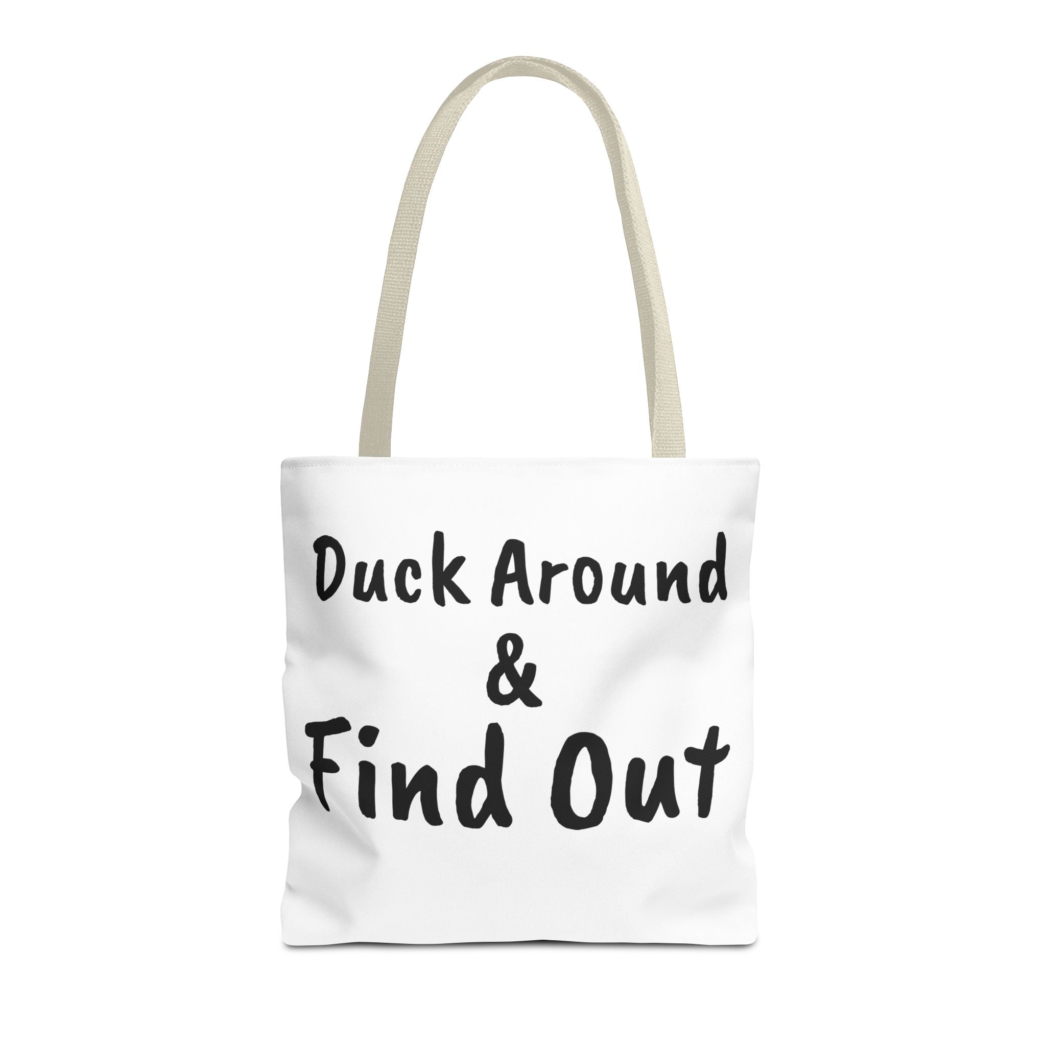 Duck Around Find Out Hoodie | Funny Phrase Pullover Sweatshirt