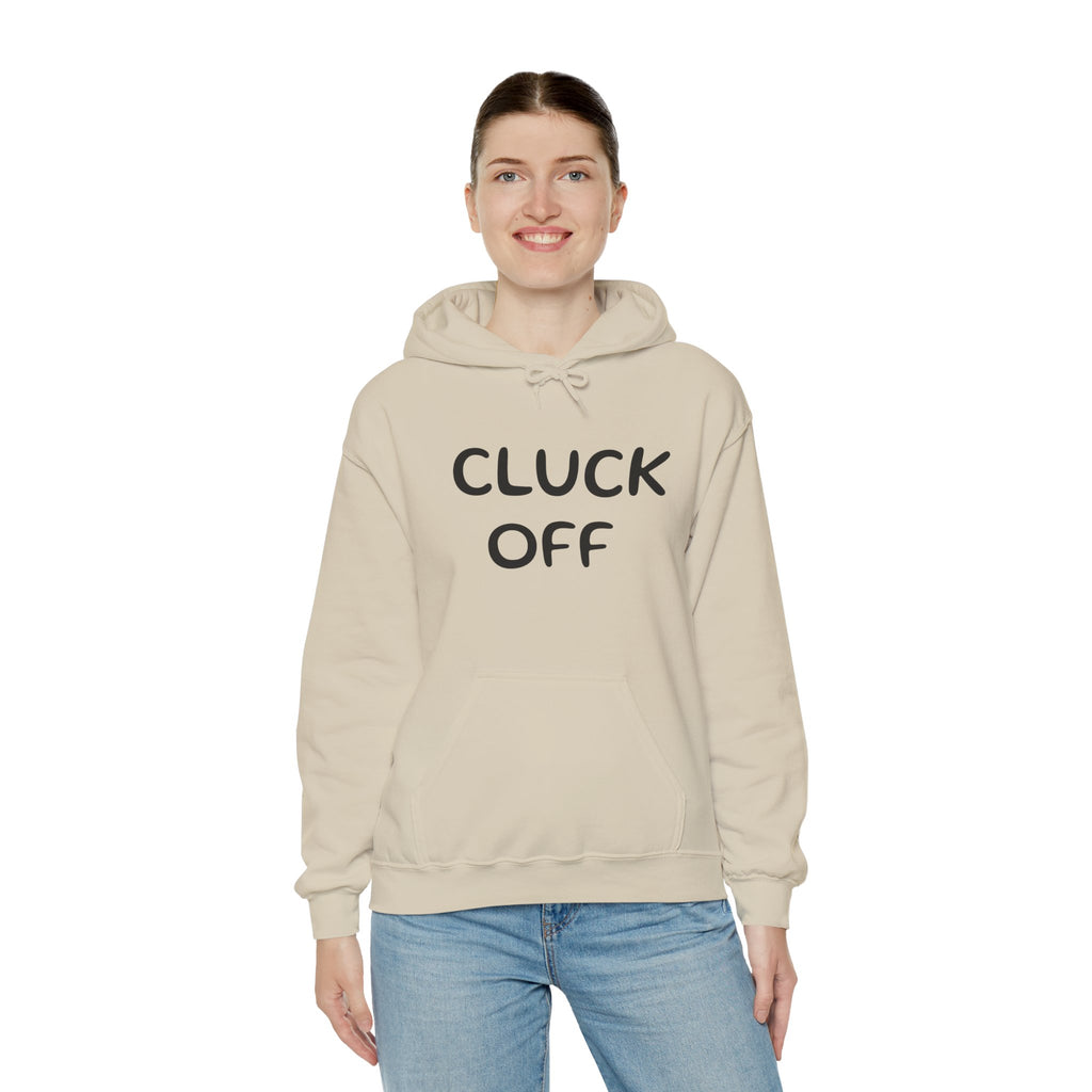 Cluck Off Hoodie