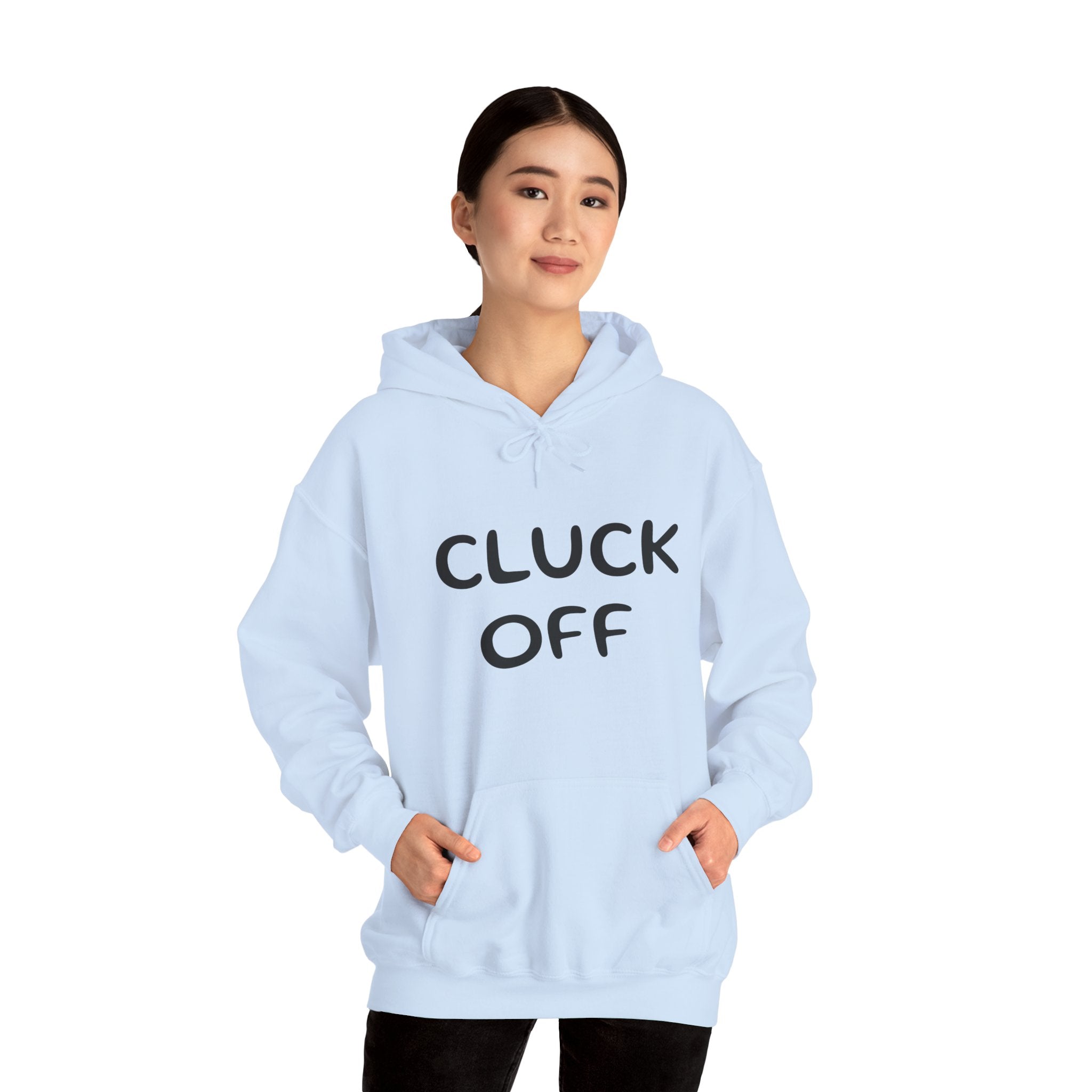 Cluck Off Hoodie