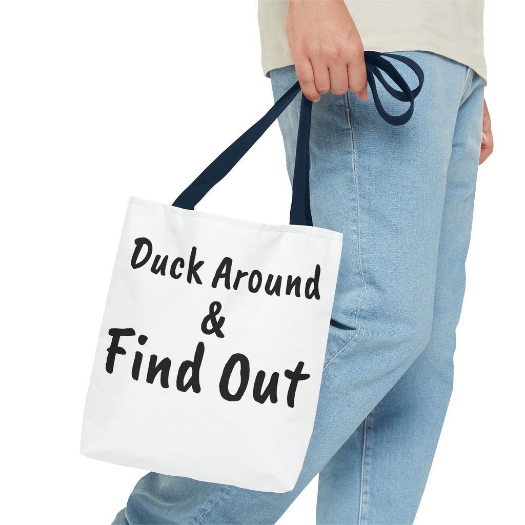 Duck Around Find Out Hoodie | Funny Phrase Pullover Sweatshirt