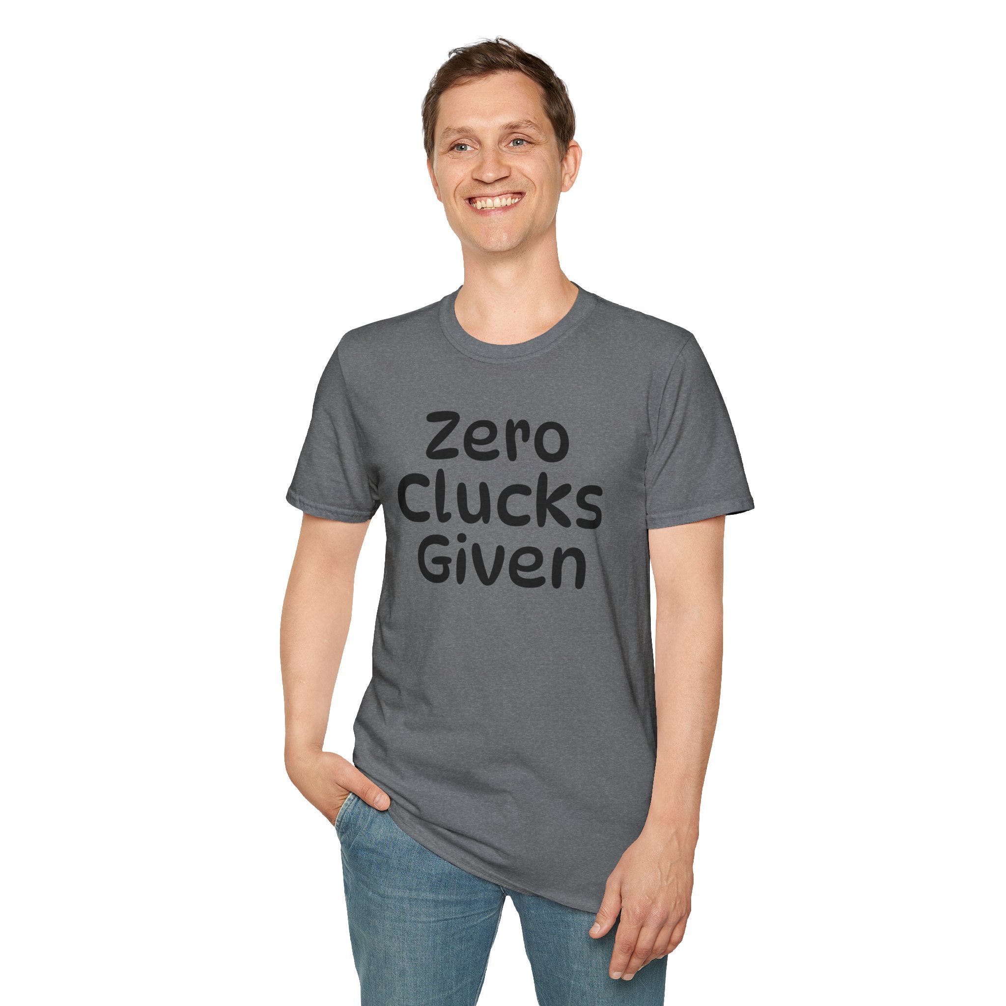 Zero Clucks Given Tshirt