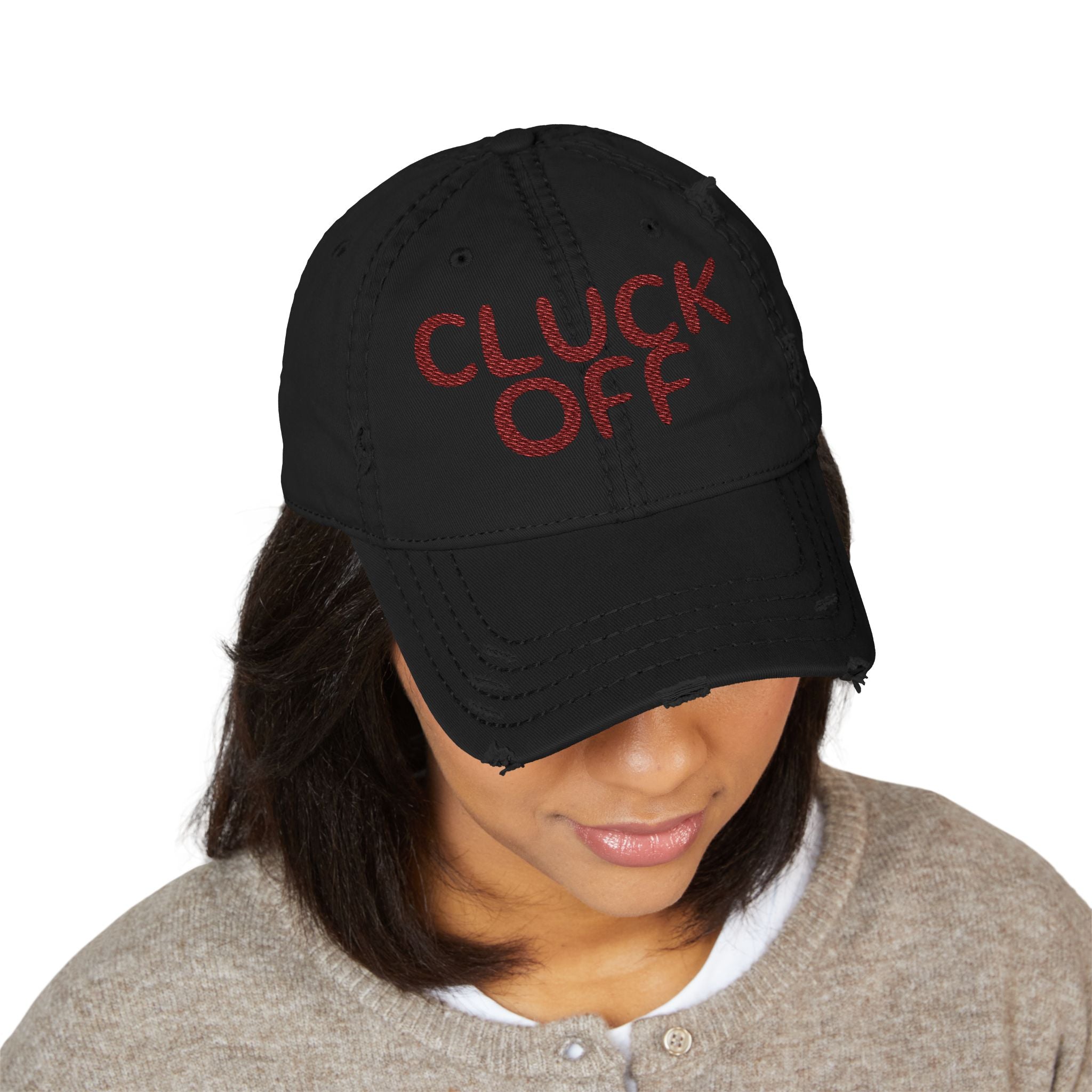 Cluck Off Distressed Dad Hat — Embroidered Trucker Cap