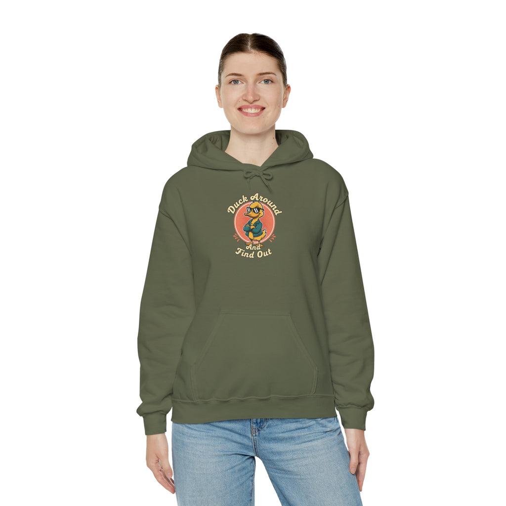 Duck Around and Find Out Hoodie — Funny Duck Graphic Hoodie