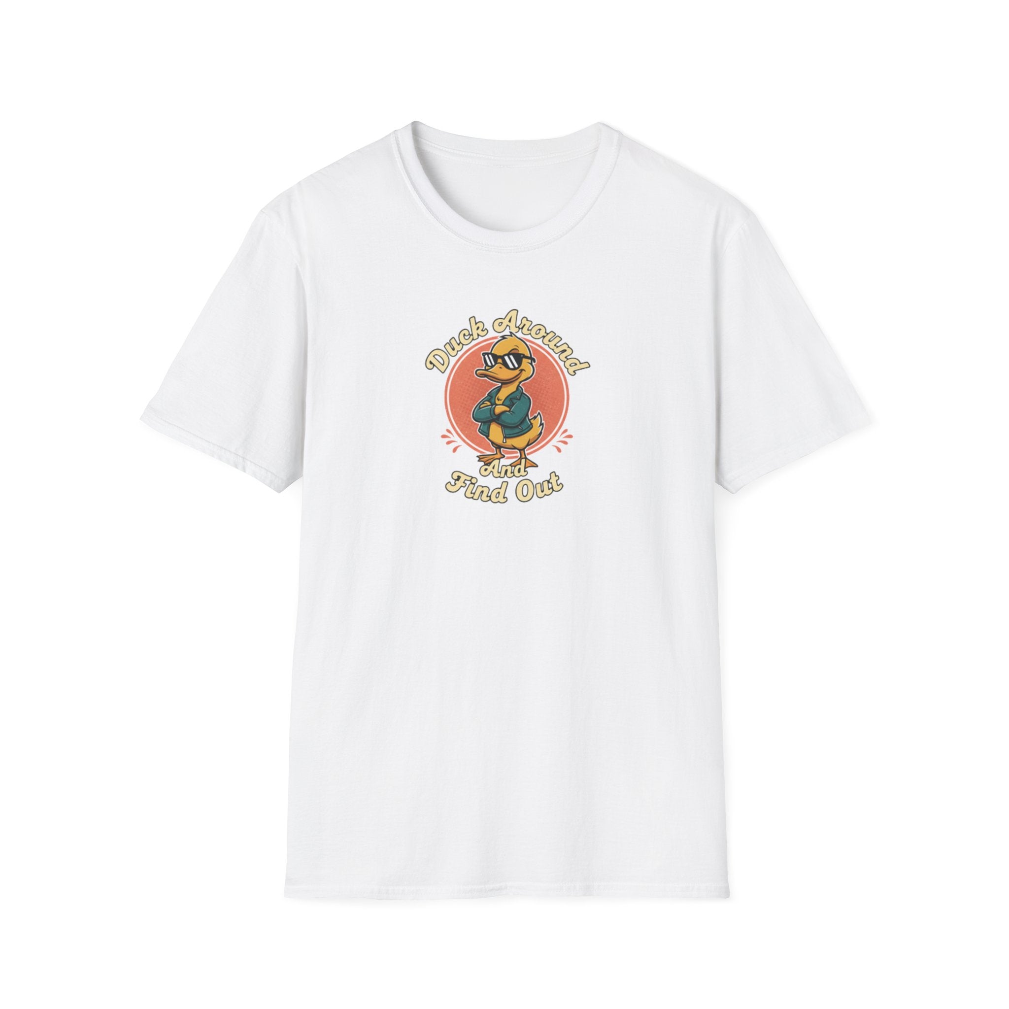 Duck Around and Find out Tshirt