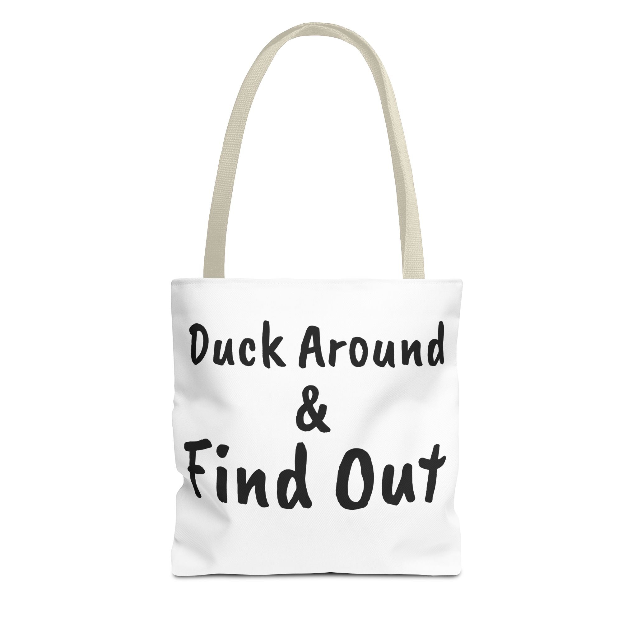 Duck Around Find Out Hoodie | Funny Phrase Pullover Sweatshirt