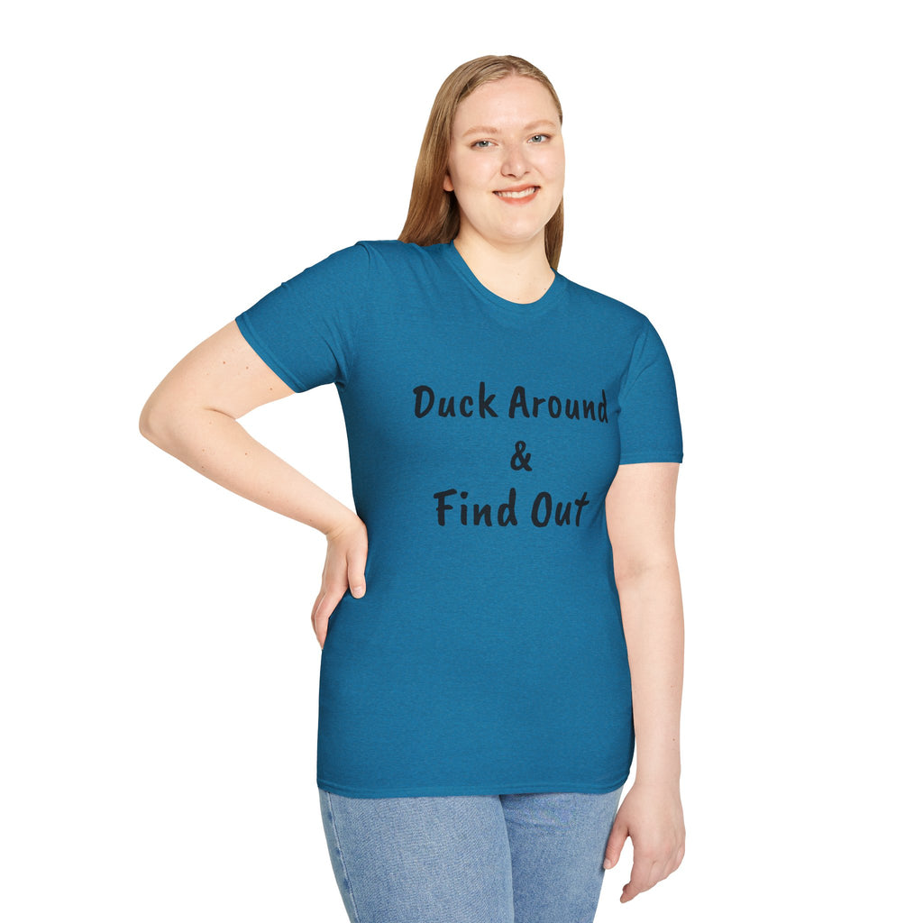 "Duck Around and Find Out" Tee — Women's Softstyle T-Shirt
