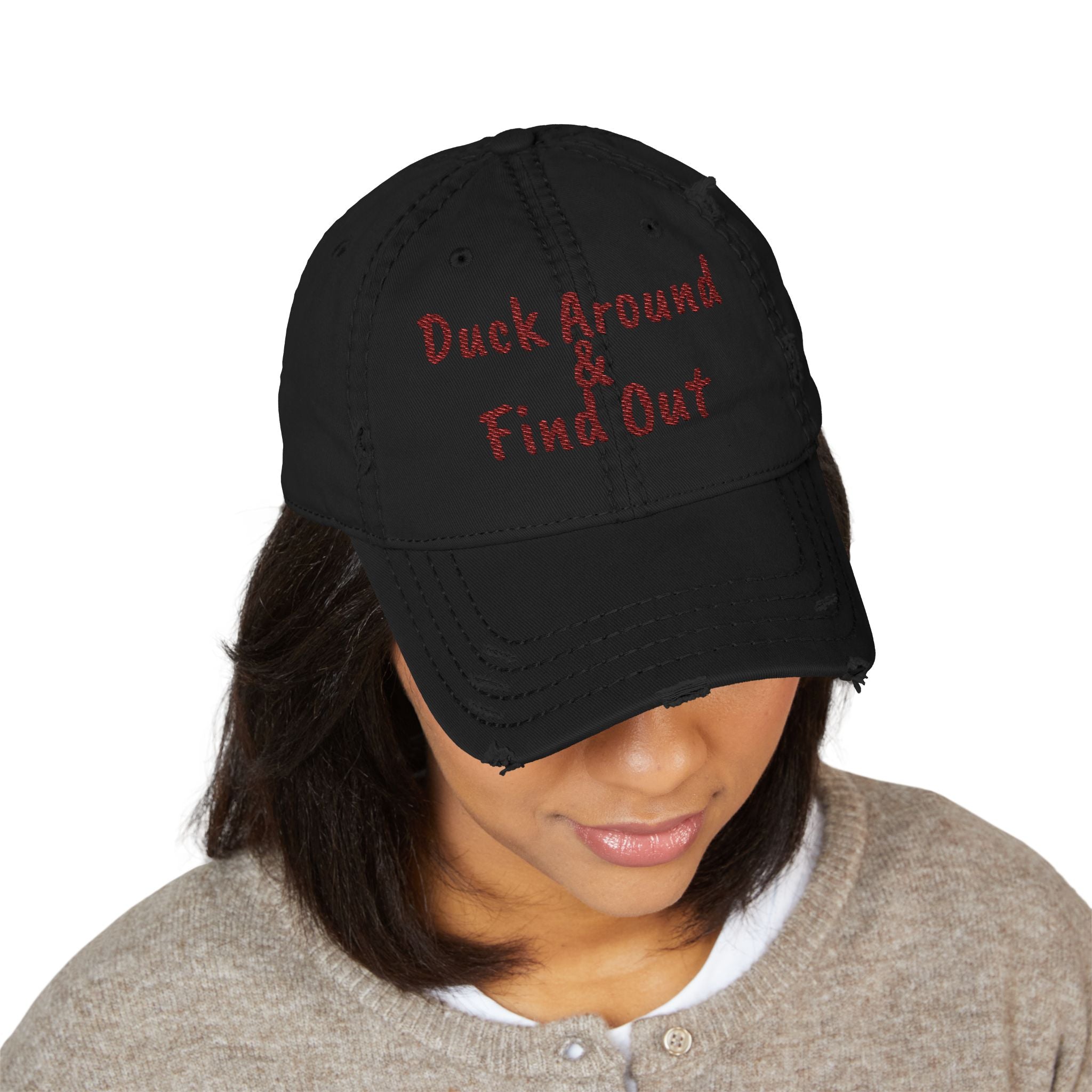 Duck Around Find Out Distressed Hat