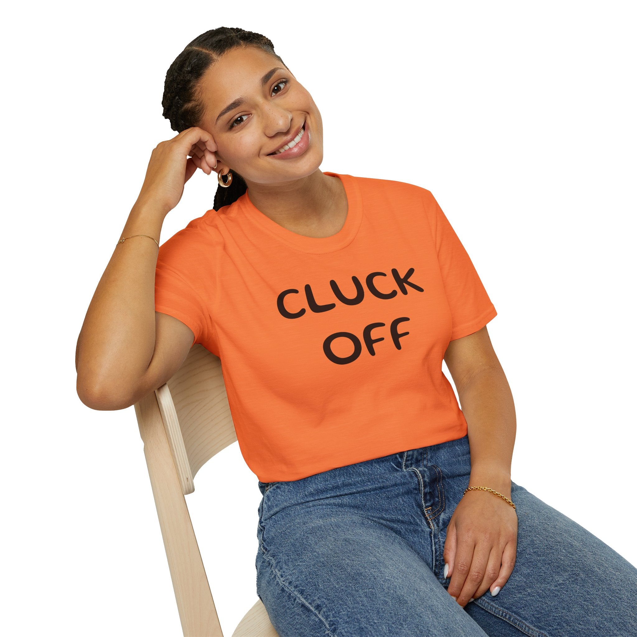Cluck Off Soft style T-shirt