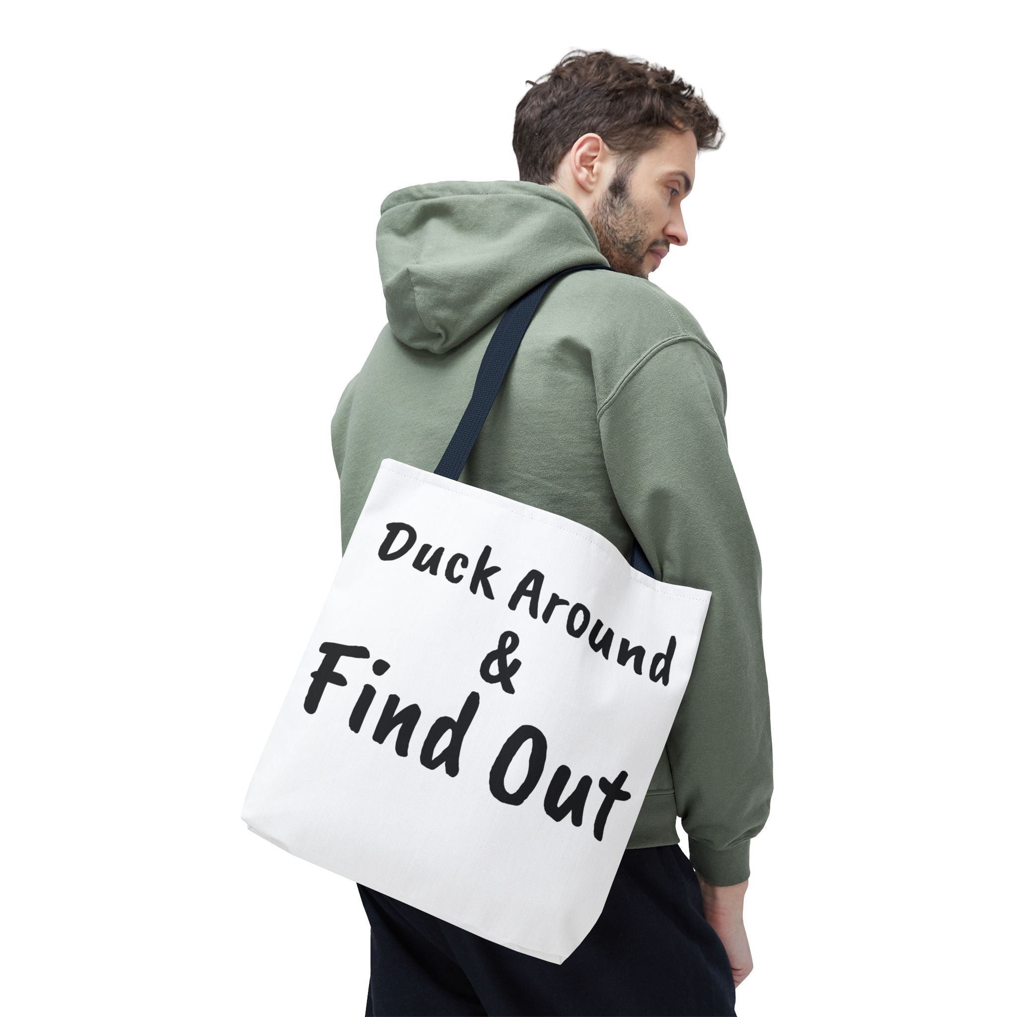 Duck Around Find Out Hoodie | Funny Phrase Pullover Sweatshirt