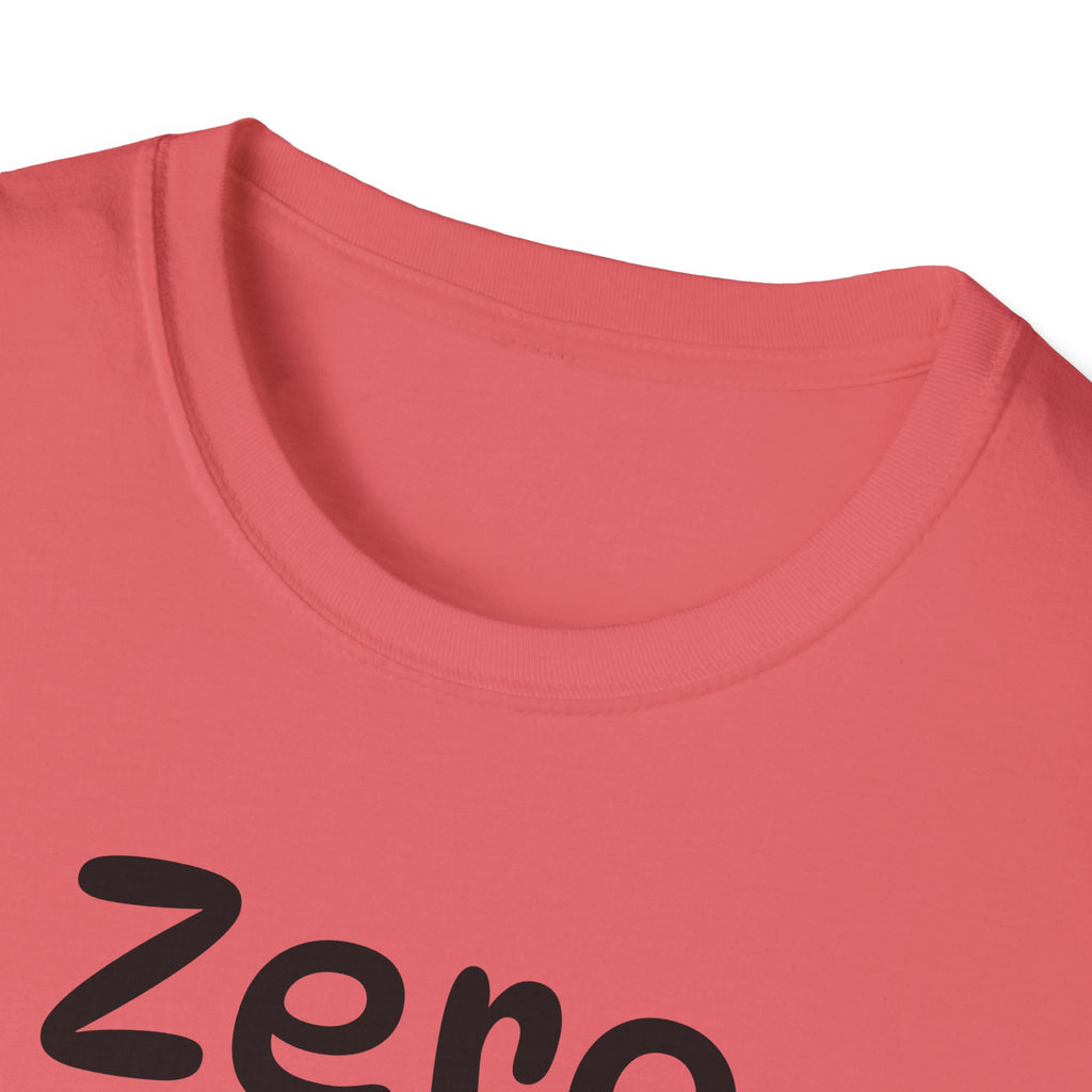 Zero Clucks Given Tshirt