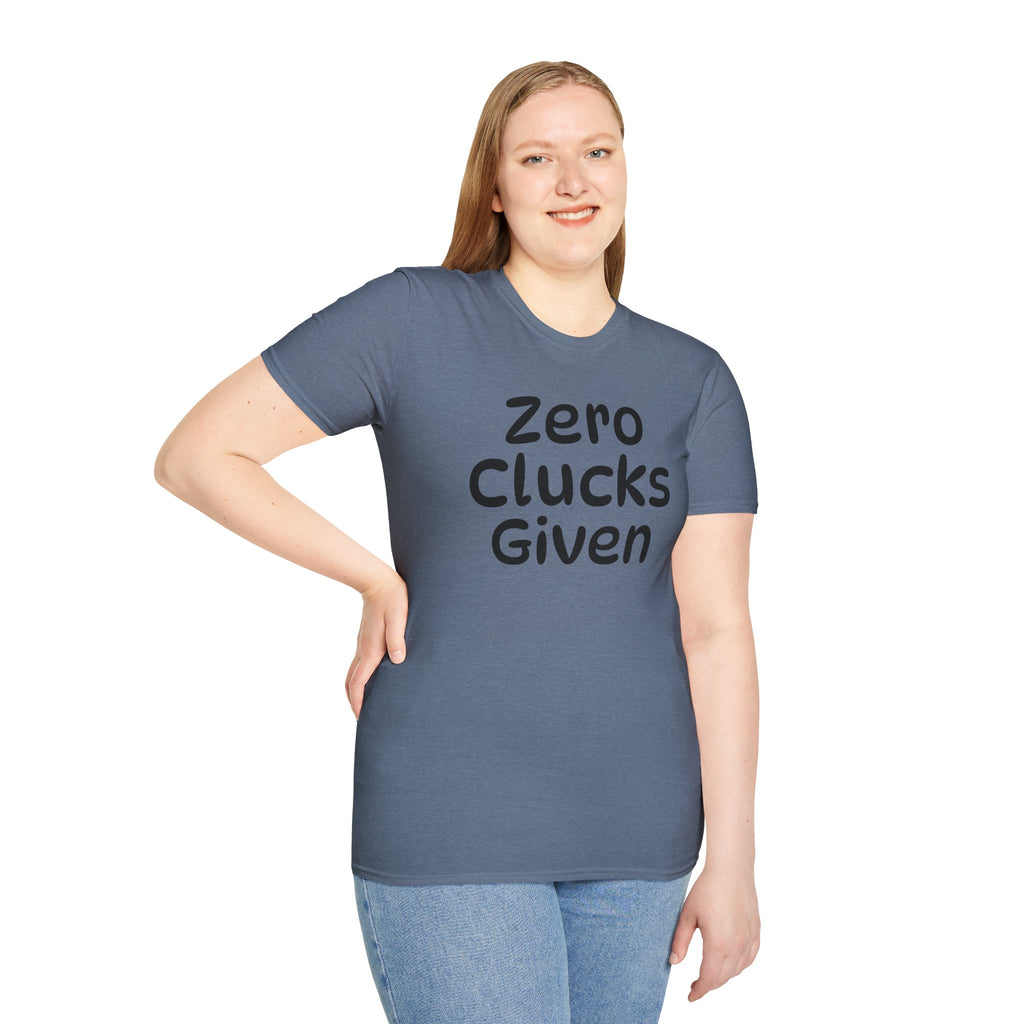 Zero Clucks Given Tshirt