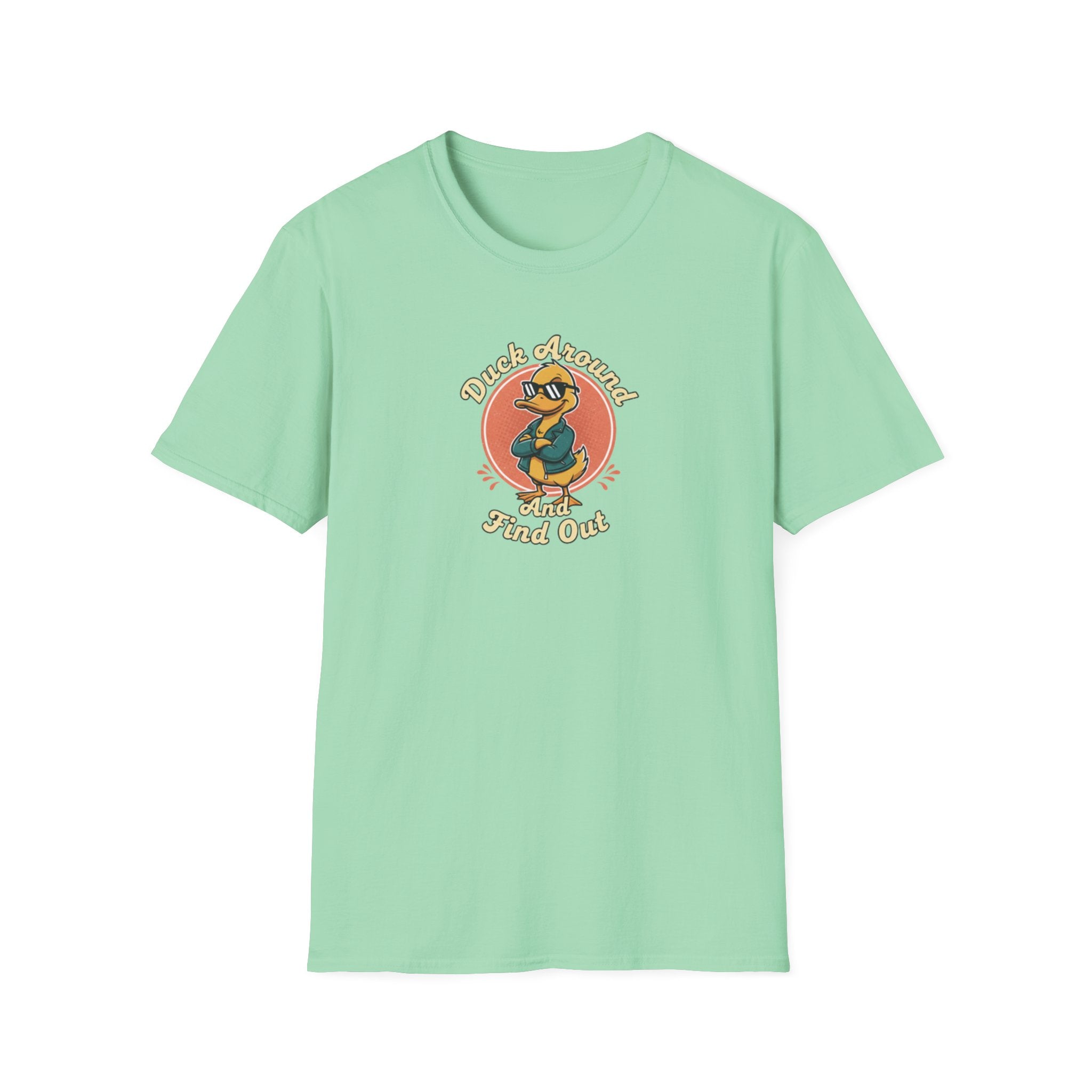 Duck Around and Find out Tshirt