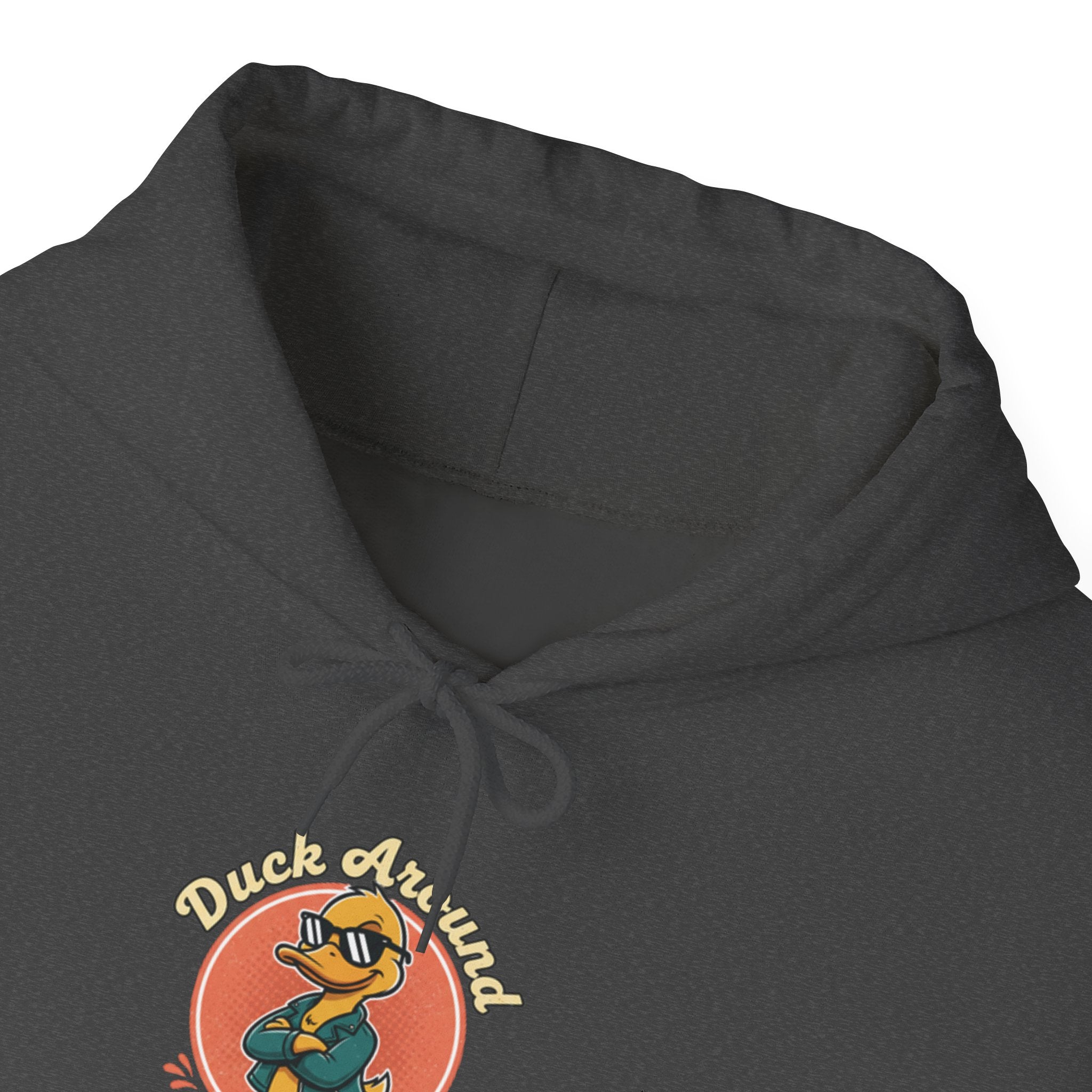 Duck Around and Find Out Hoodie — Funny Duck Graphic Hoodie