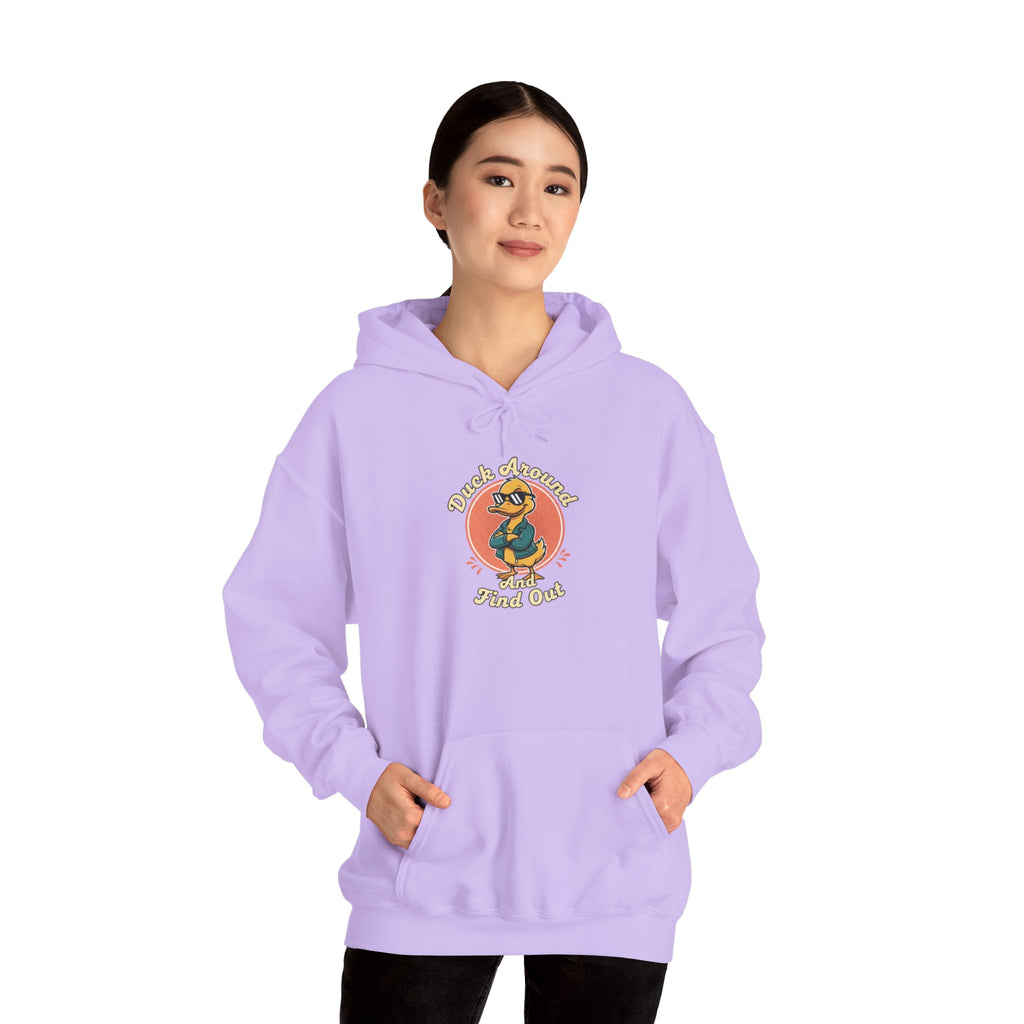 Duck Around and Find Out Hoodie — Funny Duck Graphic Hoodie