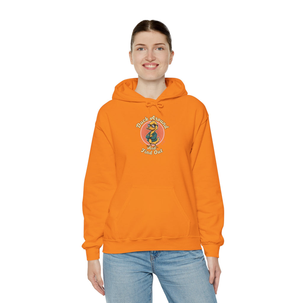 Duck Around and Find Out Hoodie — Funny Duck Graphic Hoodie