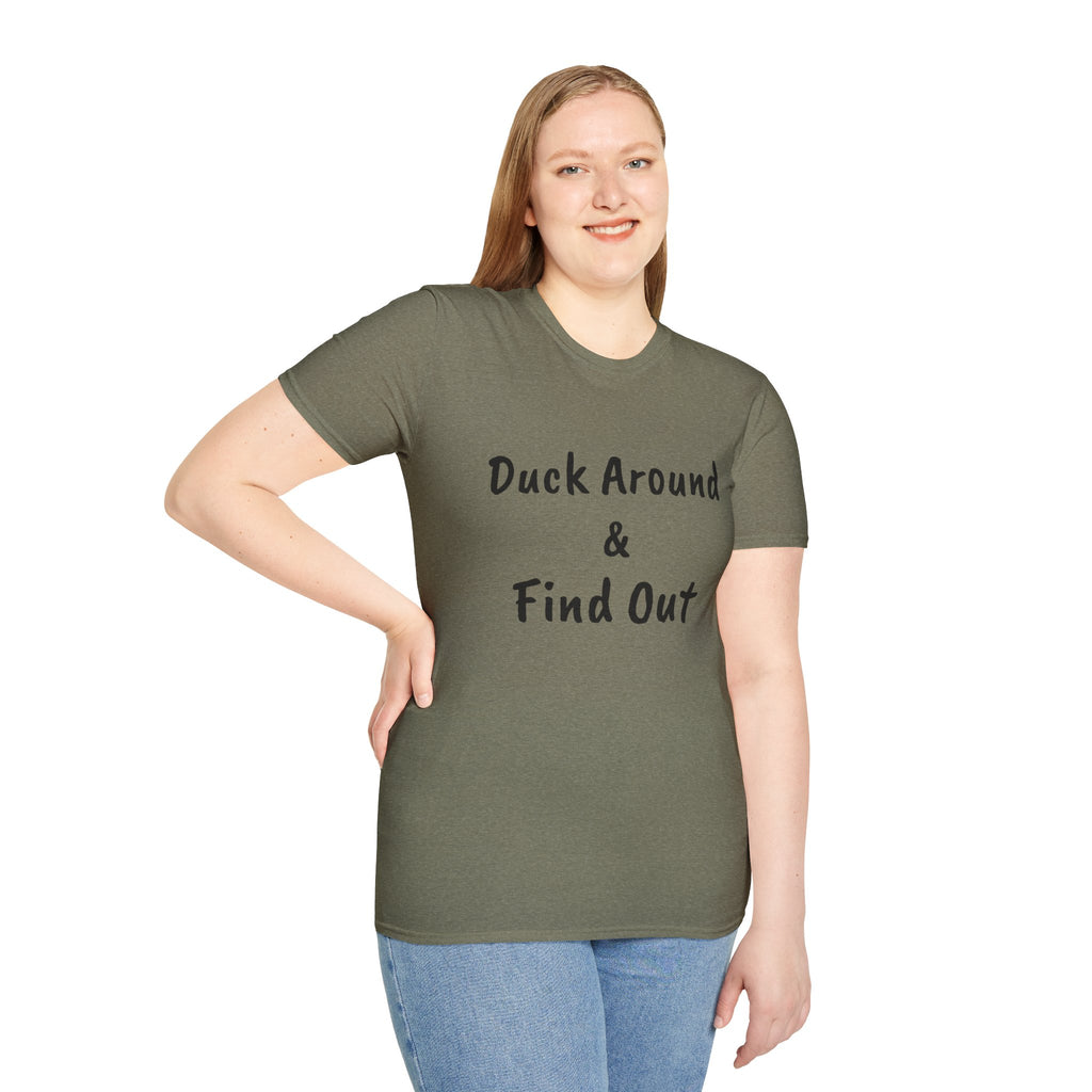 "Duck Around and Find Out" Tee — Women's Softstyle T-Shirt