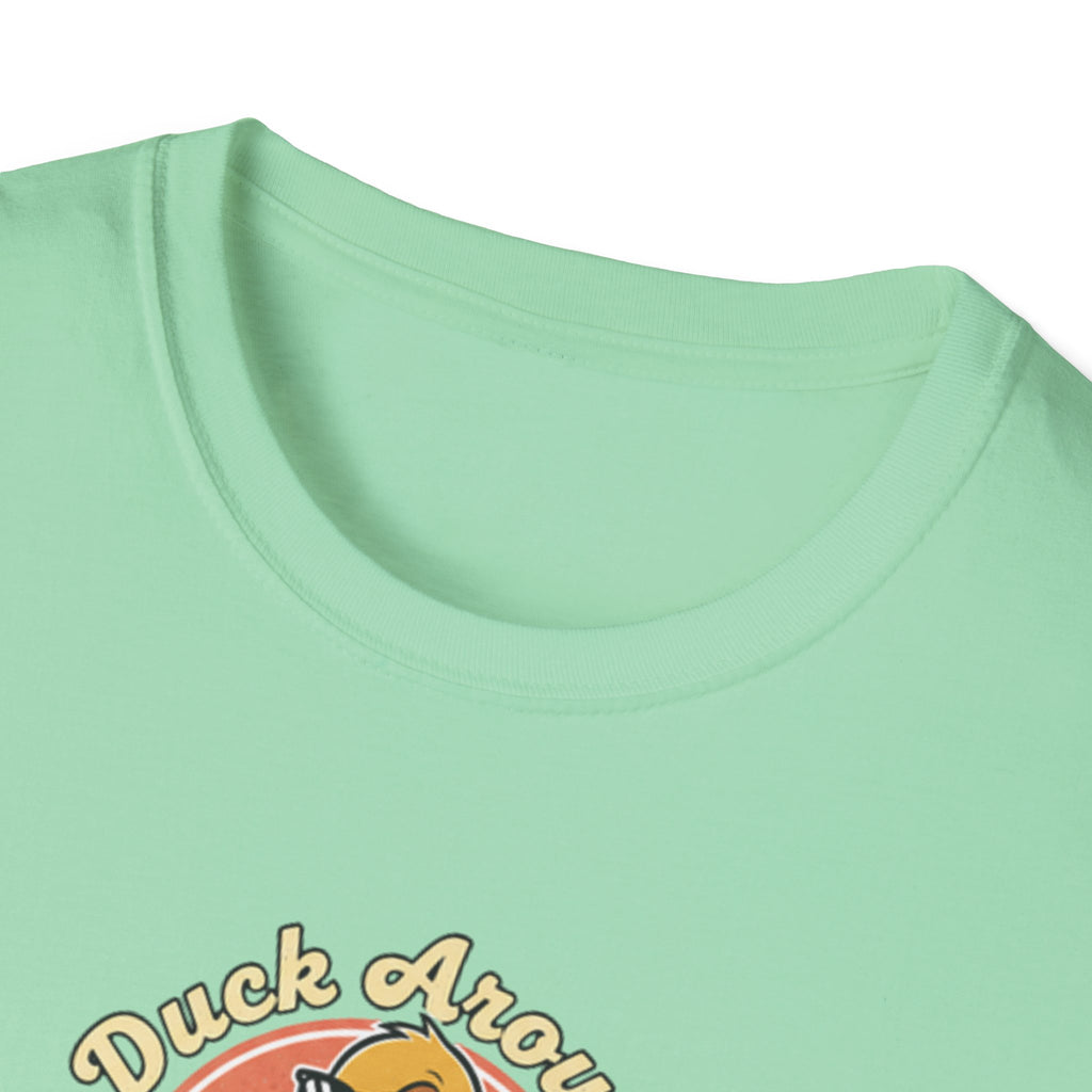 Duck Around and Find out Tshirt