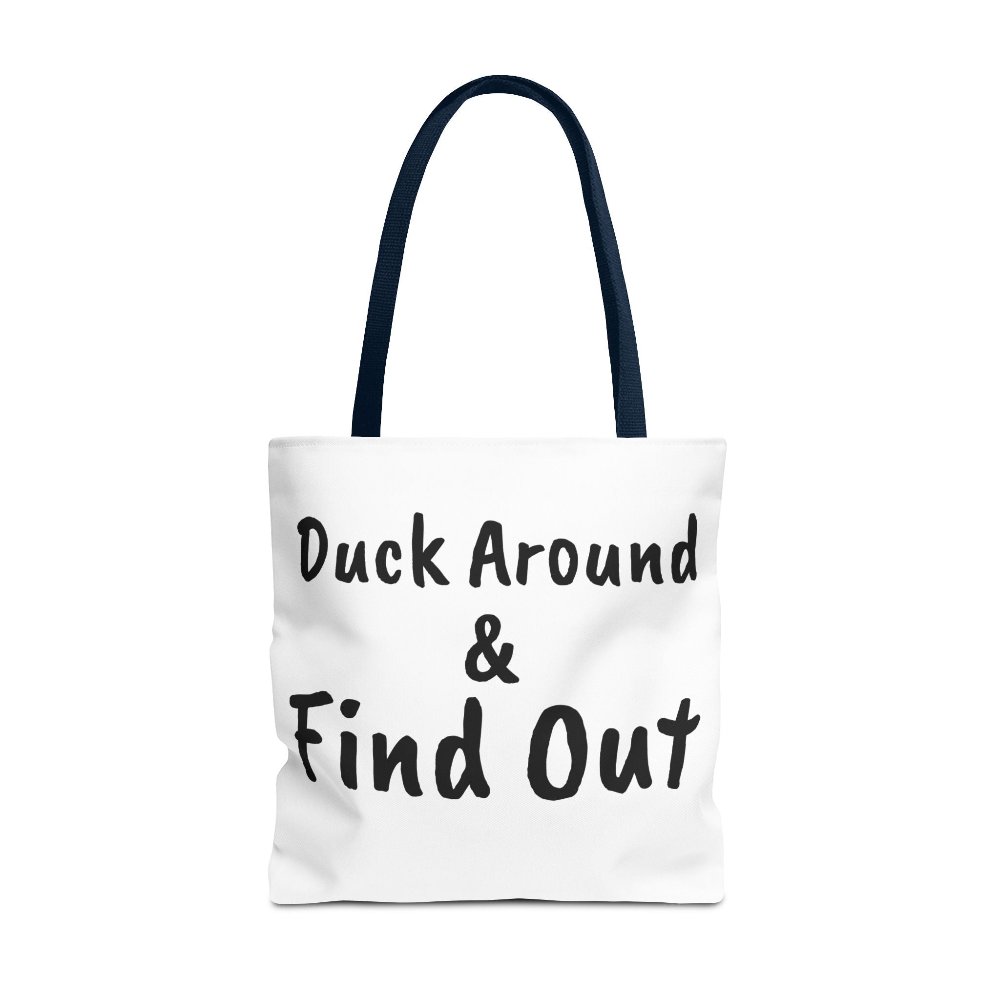 Duck Around Find Out Hoodie | Funny Phrase Pullover Sweatshirt