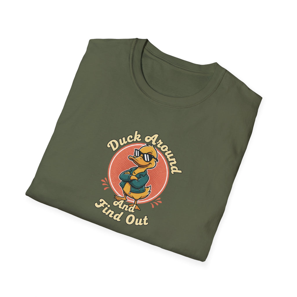 Duck Around and Find out Tshirt
