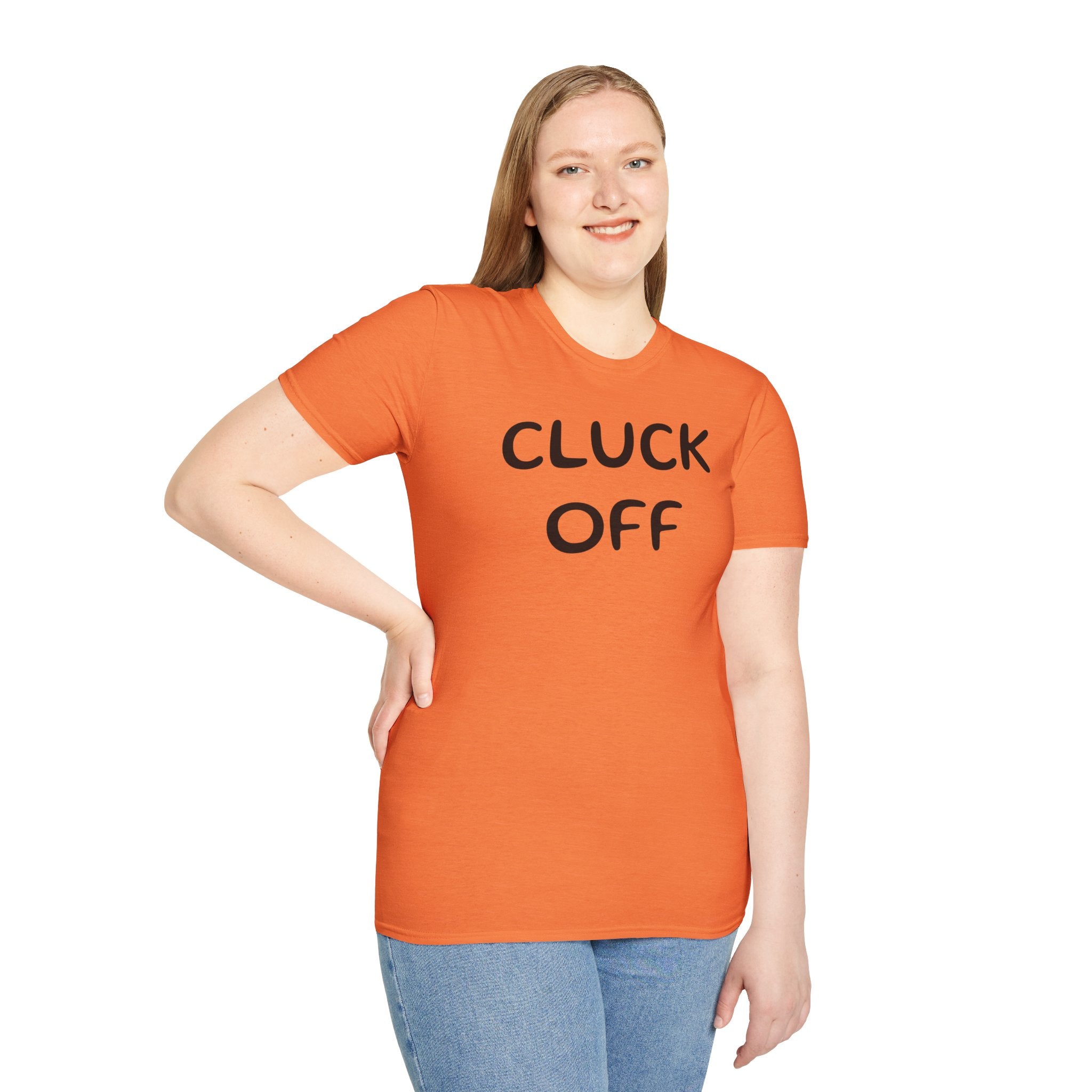 Cluck Off Soft style T-shirt